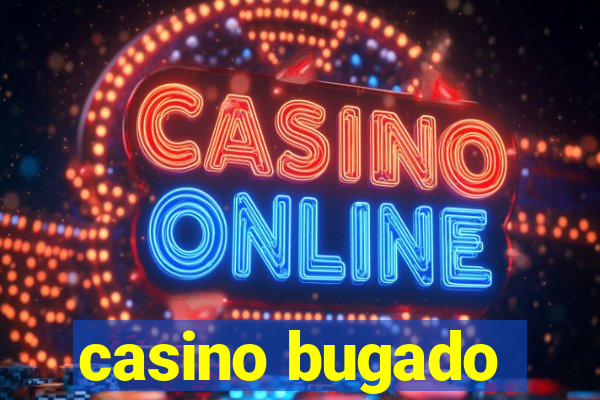 casino bugado